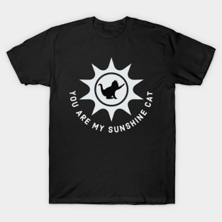 You Are My Sunshine Cat T-Shirt